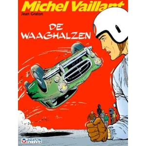 Michel Vaillant 7 - De waaghalzen