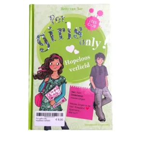 2dehands Kinderboek For Girls Only Hopeloos Verliefd